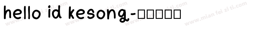 hello id kesong字体转换